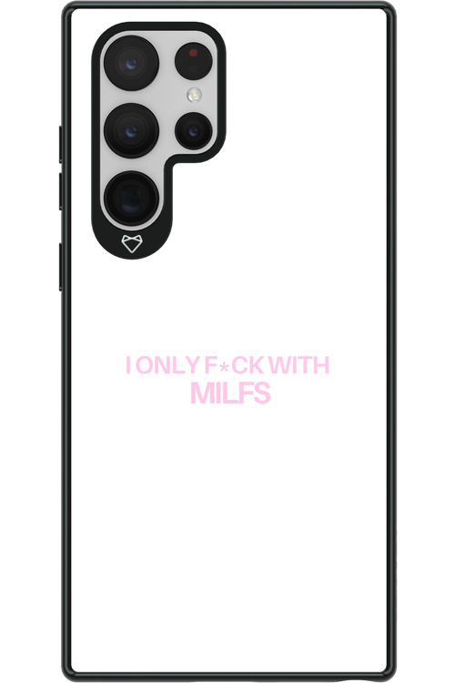 Only Milf - Samsung Galaxy S22 Ultra