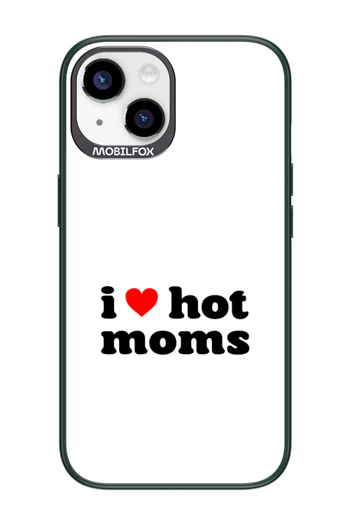 I love hot moms W - Apple iPhone 14