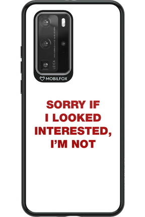 I'm not - Huawei P40 Pro