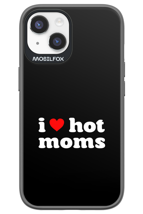 I love hot moms 2.0 - Apple iPhone 14