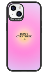 Don't Overthink It - Apple iPhone 13