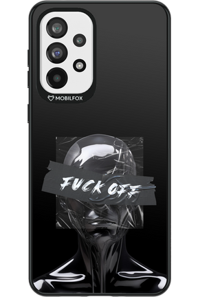 Fuck OFF - Samsung Galaxy A73