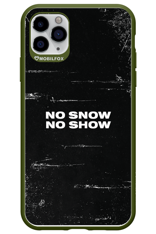No snow, no show - Apple iPhone 11 Pro Max