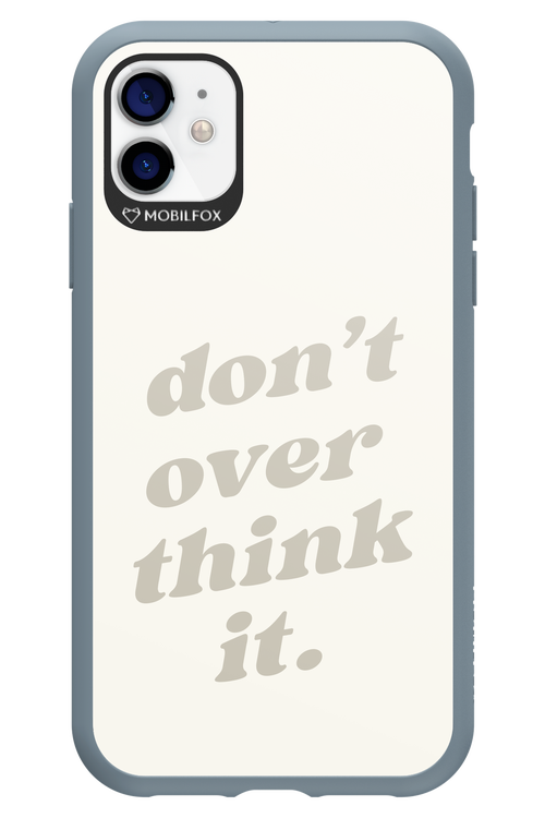 No OverThink - Apple iPhone 11