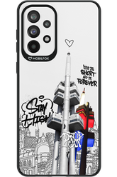 Stay Street Forever - Samsung Galaxy A73