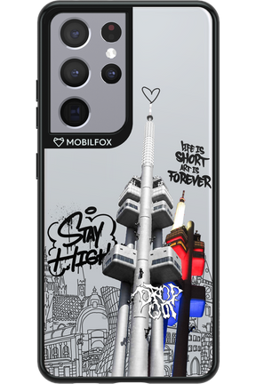 Stay Street Forever - Samsung Galaxy S21 Ultra