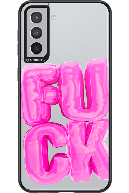 F*ck Transparent - Samsung Galaxy S21+