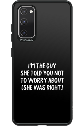 She was right 2.0 - Samsung Galaxy S20 FE