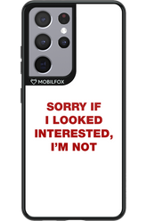 I'm not - Samsung Galaxy S21 Ultra