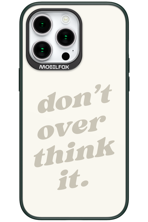 No OverThink - Apple iPhone 15 Pro Max