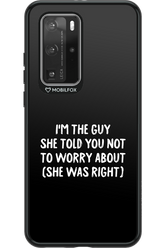 She was right 2.0 - Huawei P40 Pro