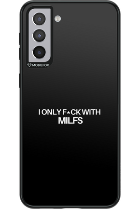 Only Milf Black - Samsung Galaxy S21+