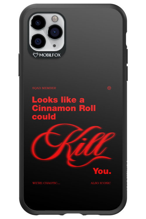 Cinnamon Killer - Apple iPhone 11 Pro Max