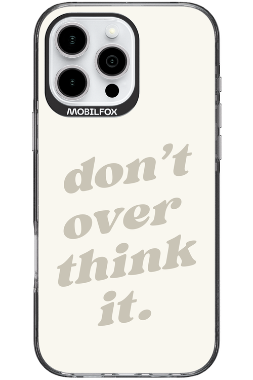 No OverThink - Apple iPhone 16 Pro Max