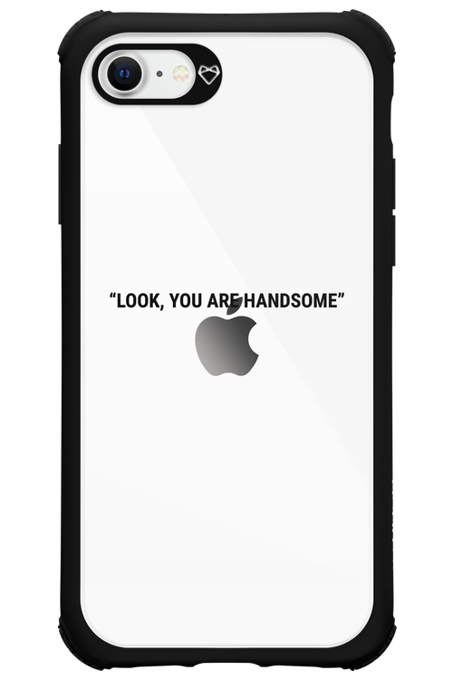 You are handsome - Apple iPhone SE 2022