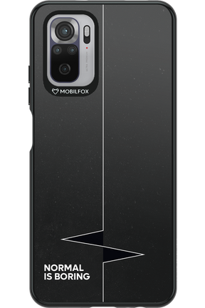 Normal Is Boring - Xiaomi Redmi Note 10