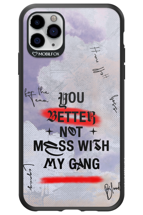 Better Not - Apple iPhone 11 Pro Max