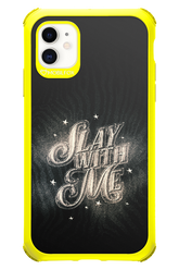 Slay with Me - Apple iPhone 11