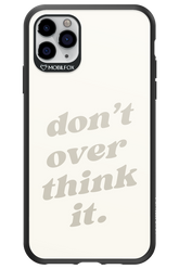 No OverThink - Apple iPhone 11 Pro Max