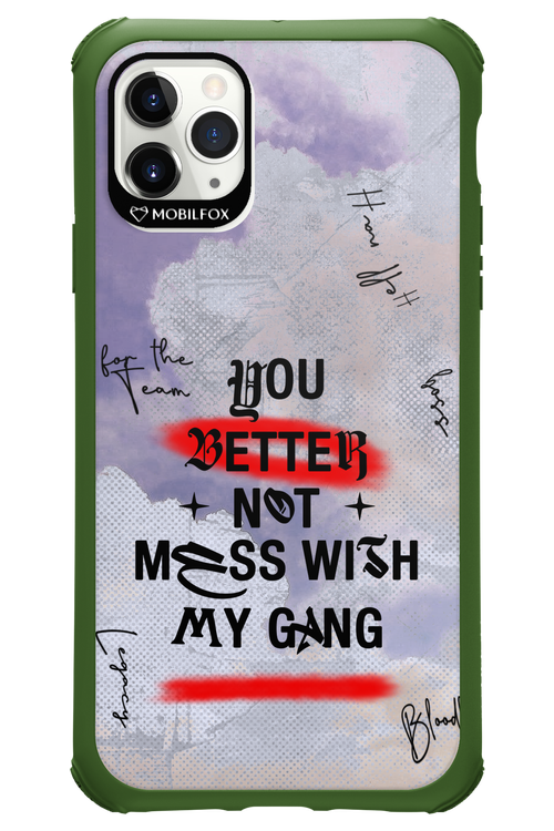 Better Not - Apple iPhone 11 Pro Max