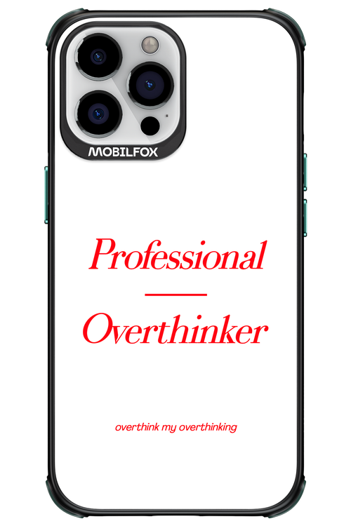 Pro Overthinker - Apple iPhone 13 Pro Max