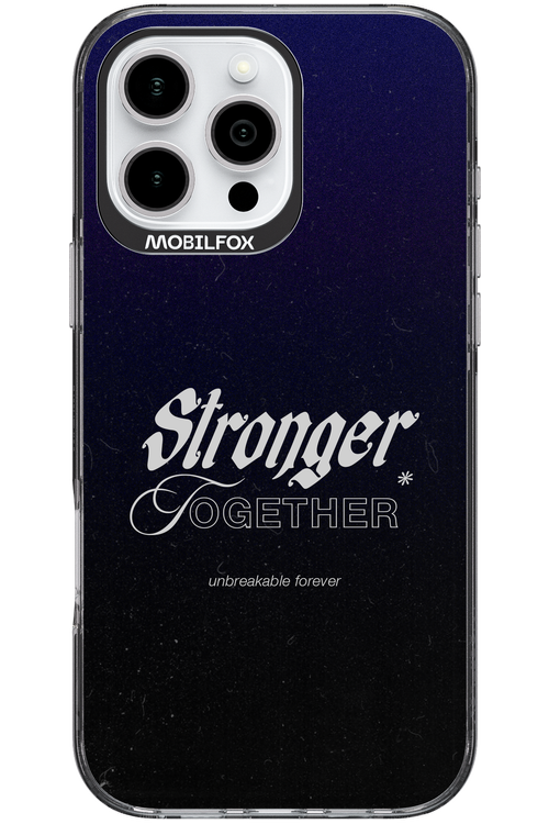 Stronger Together - Apple iPhone 16 Pro Max