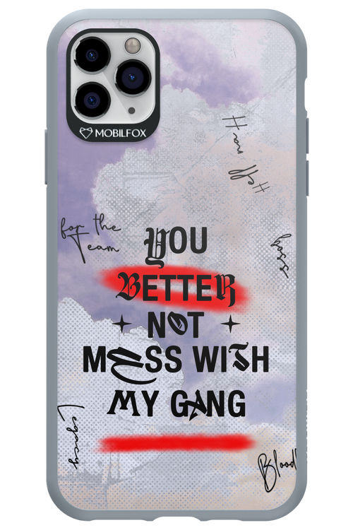 Better Not - Apple iPhone 11 Pro Max