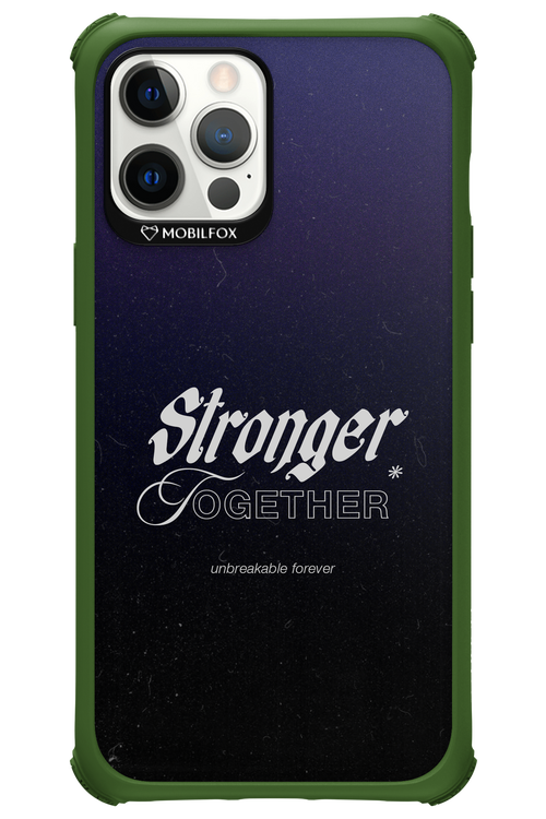 Stronger Together - Apple iPhone 12 Pro Max