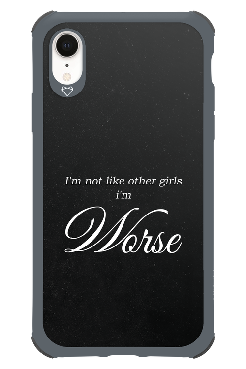 I'm Worse - Apple iPhone XR