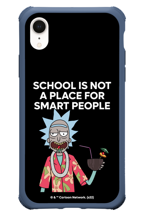 School is not for smart people - Apple iPhone XR