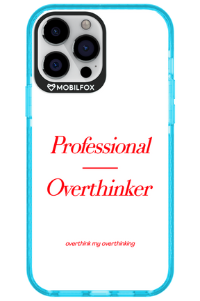 Pro Overthinker - Apple iPhone 13 Pro Max