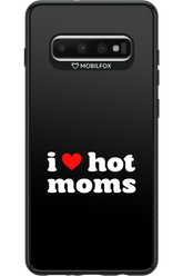 I love hot moms - Samsung Galaxy S10+