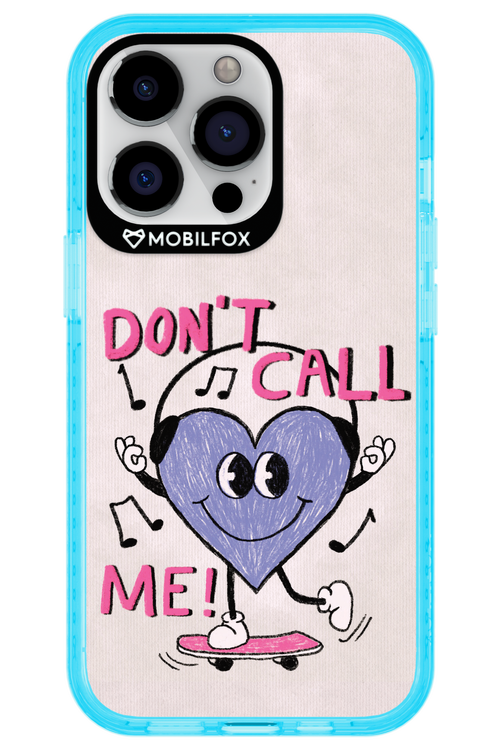 Don't Call Me! - Apple iPhone 13 Pro