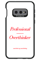 Pro Overthinker - Samsung Galaxy S10e