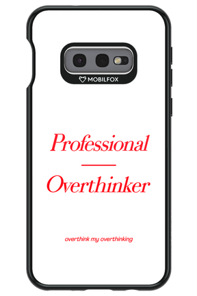 Pro Overthinker - Samsung Galaxy S10e