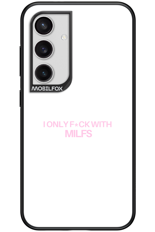 Only Milf - Samsung Galaxy S24