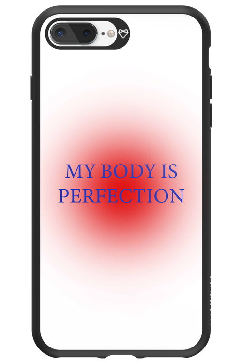 My body is perfection - Apple iPhone 8 Plus