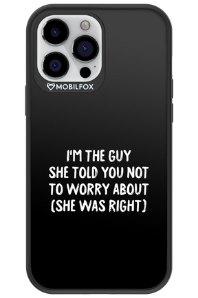 She was right 2.0 - Apple iPhone 13 Pro Max