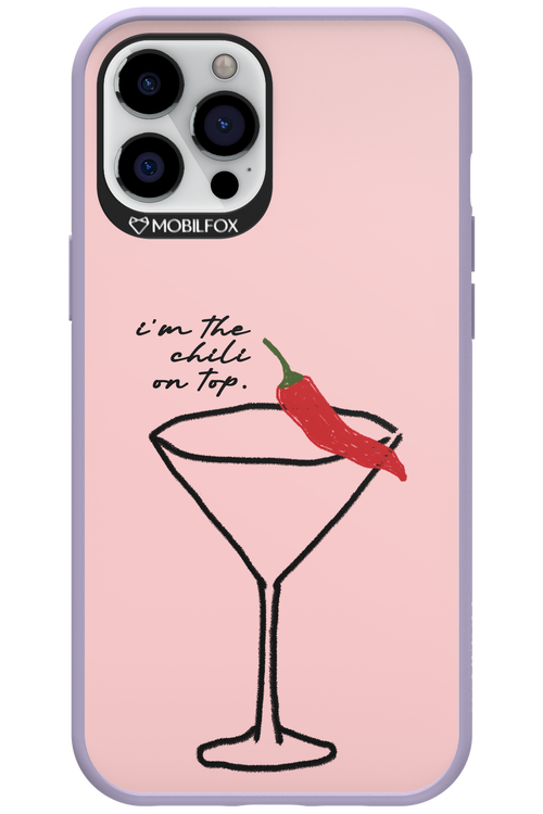 I'M THE CHILI ON TOP 2.0 - Apple iPhone 12 Pro Max