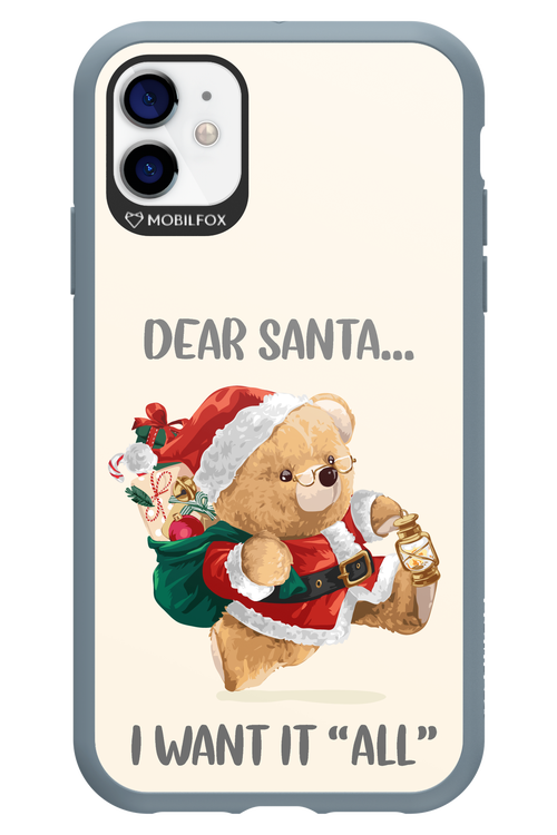 Dear Santa i want it all - Apple iPhone 11
