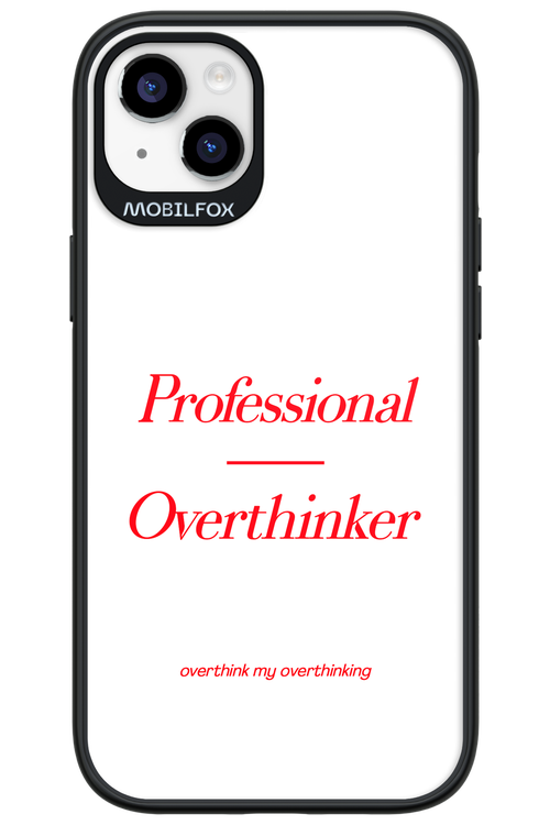 Pro Overthinker - Apple iPhone 14 Plus