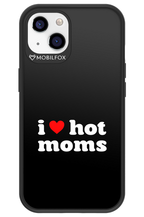 I love hot moms 2.0 - Apple iPhone 13