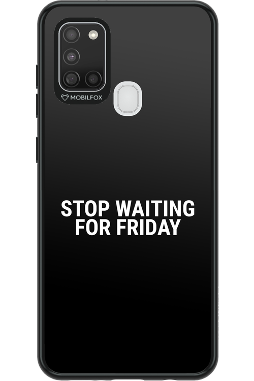 Stop waiting for Friday - Samsung Galaxy A21 S