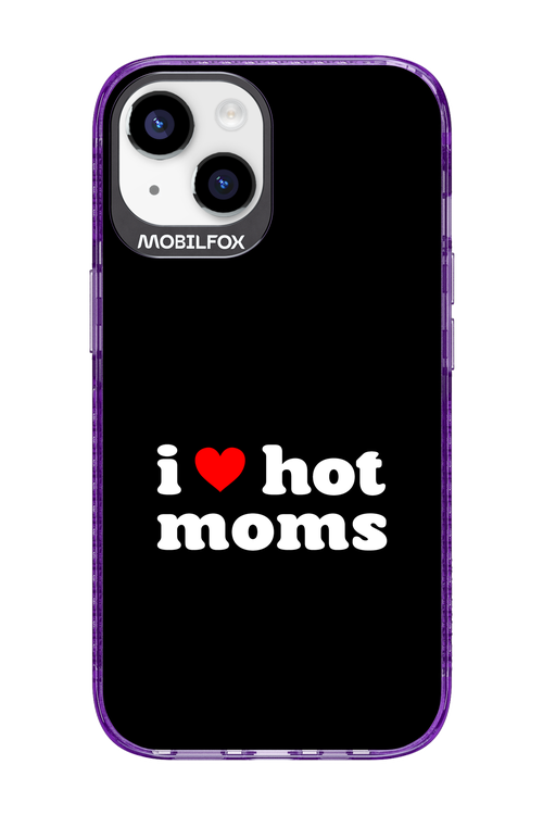 I love hot moms 2.0 - Apple iPhone 14