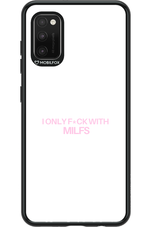 Only Milf - Samsung Galaxy A41