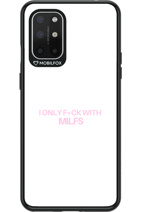 Only Milf - OnePlus 8T