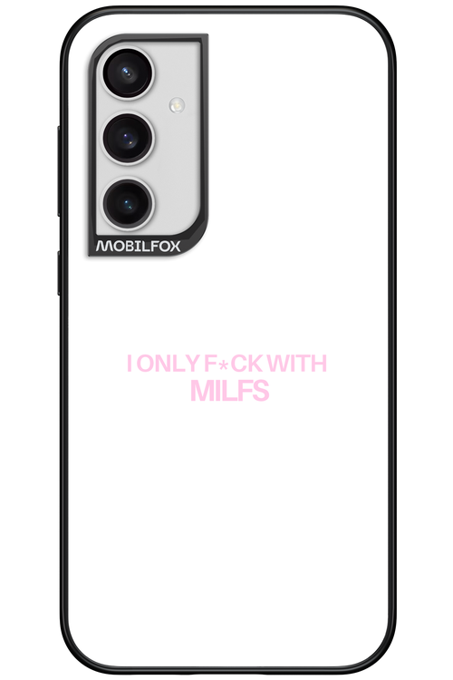 Only Milf - Samsung Galaxy S23 FE