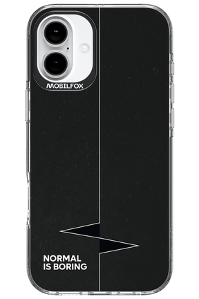 Normal Is Boring - Apple iPhone 16 Plus