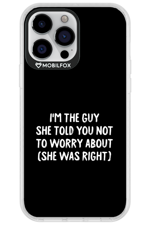 She was right 2.0 - Apple iPhone 13 Pro Max
