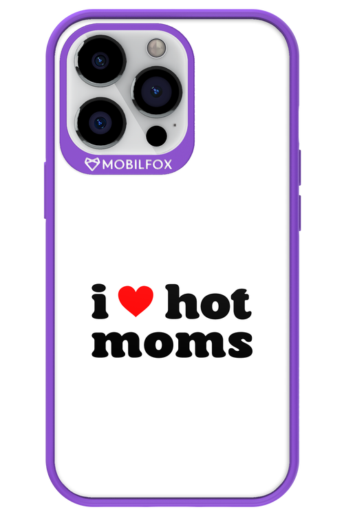 I love hot moms W - Apple iPhone 13 Pro